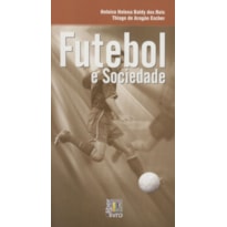 FUTEBOL E SOCIEDADE