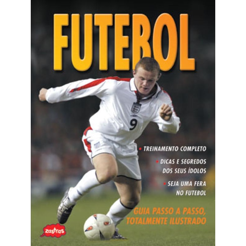 FUTEBOL : GUIA PASSO A PASSO