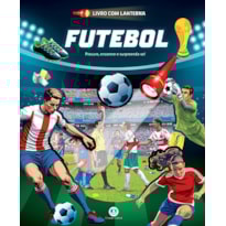 Futebol - Livro com lanterna