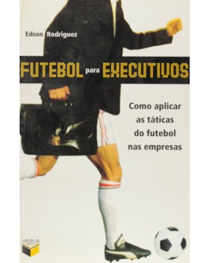 FUTEBOL PARA EXECUTIVOS