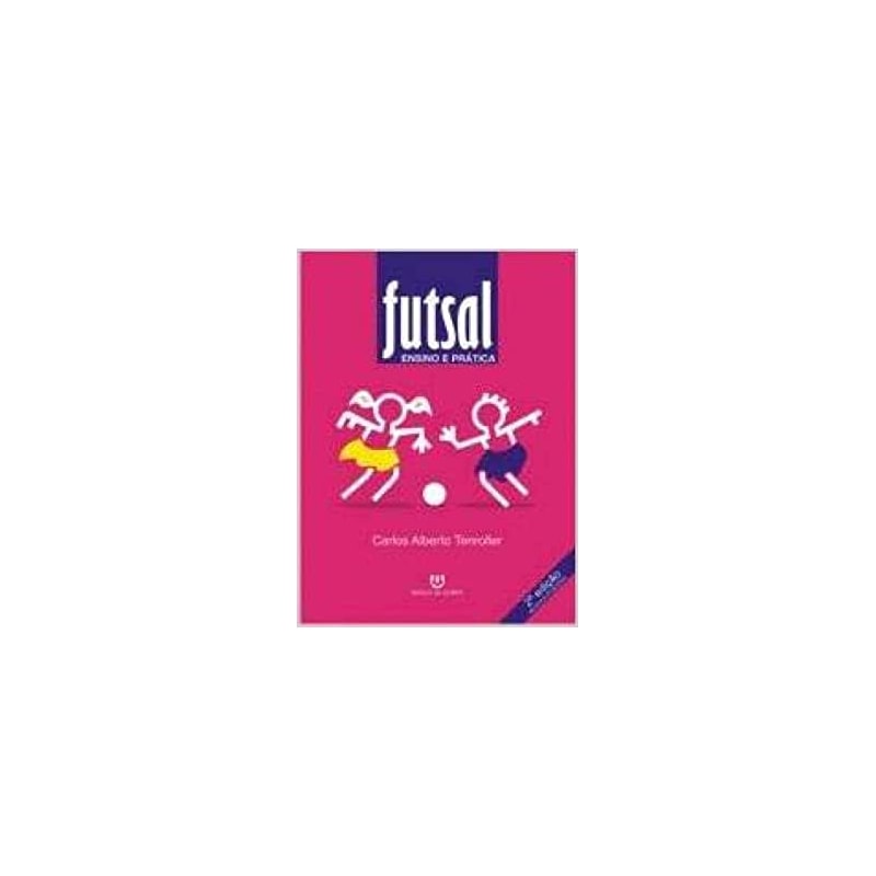 FUTSAL - ENSINO E PRATICA - 1