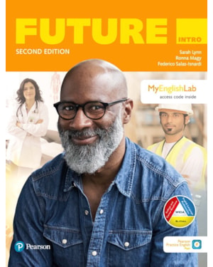 FUTURE (2ND ED) INTRO STUDENT BOOK W/ MOBILE APP & MYENGLISHLAB