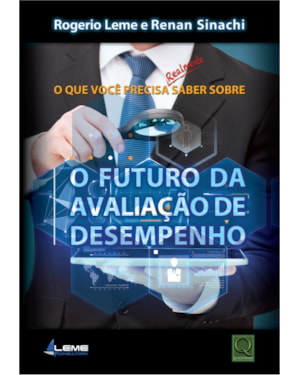 FUTURO DA AVALIAÇÃO DE DESEMPENHO, O