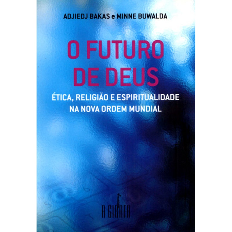 FUTURO DE DEUS, O 