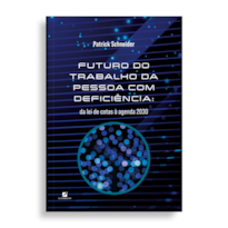 FUTURO DO TRABALHO DA PESSOA COM DEFICIÊNCIA: : DA LEI DE COTAS À AGENDA 2030