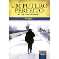 FUTURO PERFEITO, UM