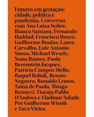 FUTUROS EM GESTAÇÃO: CIDADE, POLÍTICA E PANDEMIA