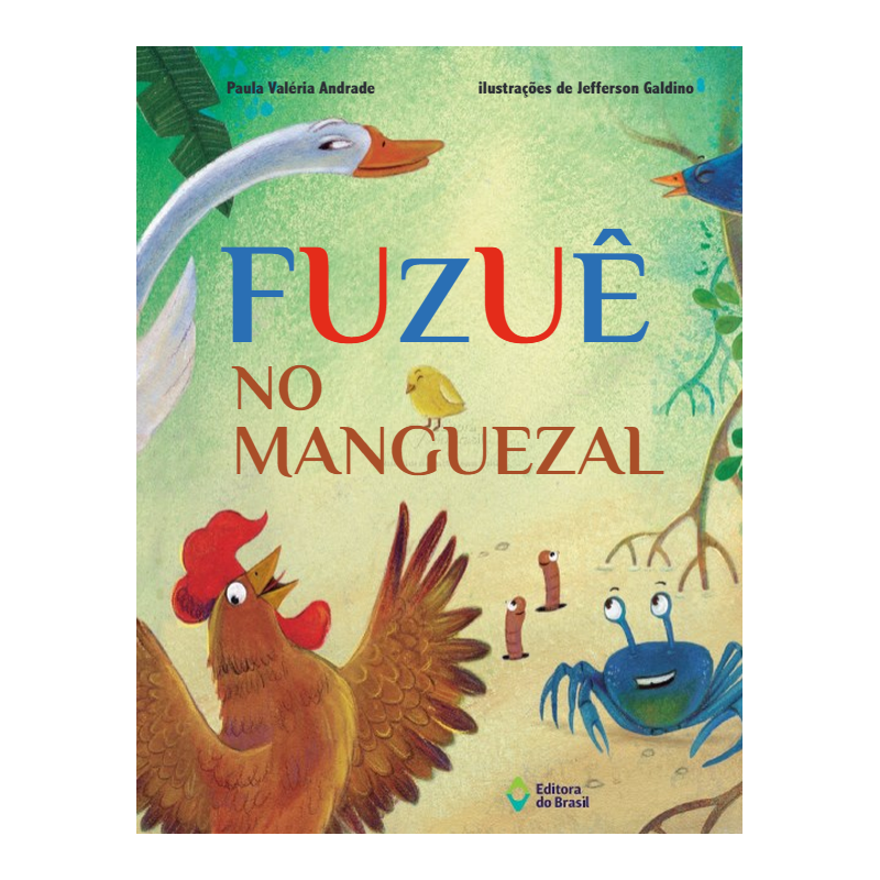 FUZUÊ NO MANGUEZAL