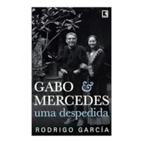 GABO & MERCEDES: UMA DESPEDIDA