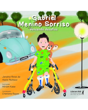 Gabriel Menino Sorriso: Vencendo desafios