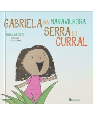 GABRIELA NA MARAVILHOSA SERRA DO CURRAL