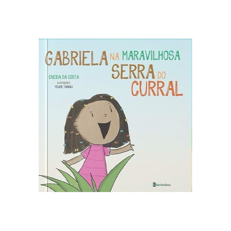 GABRIELA NA MARAVILHOSA SERRA DO CURRAL