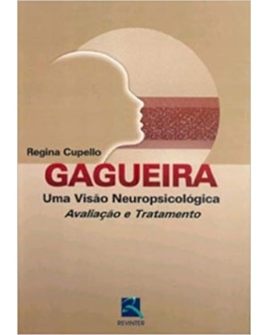 Gagueira: uma visão neuropsicológica - Avaliação e tratamento