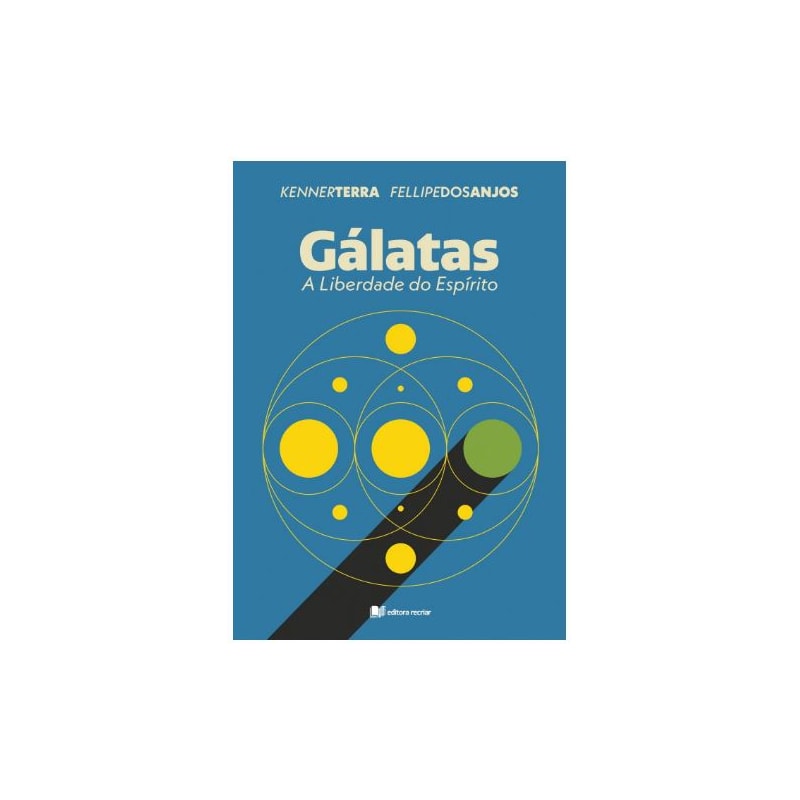 GÁLATAS - A LIBERDADE DO ESPÍRITO