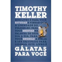 Gálatas para você
