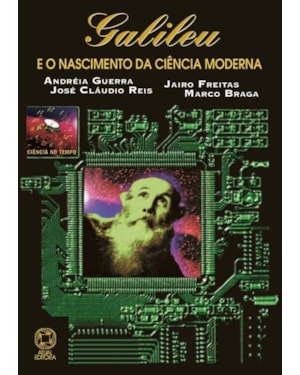 GALILEU E O NASCIMENTO DA MODERNIDADE