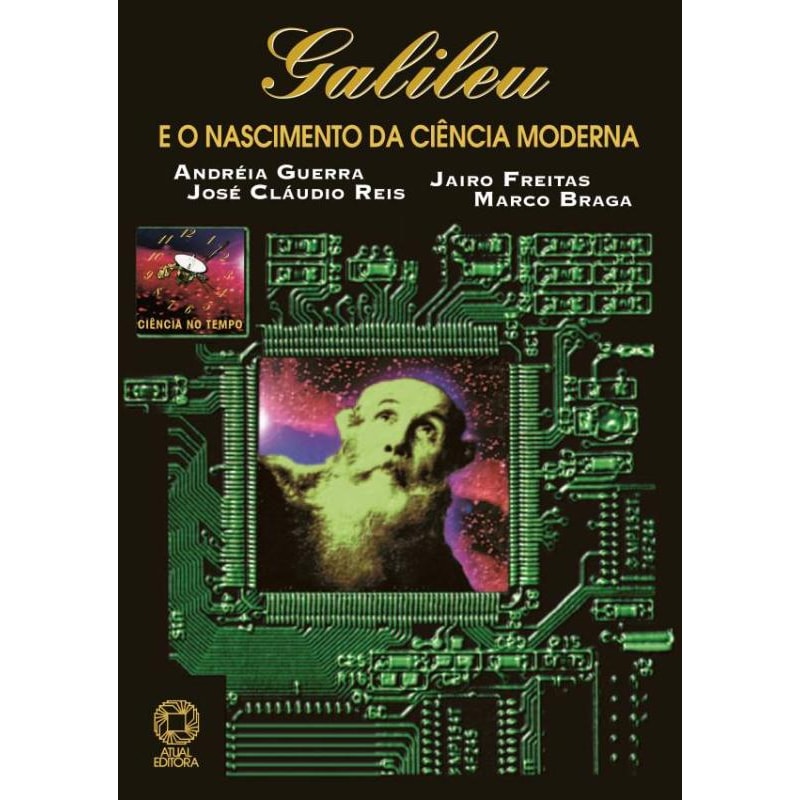 GALILEU E O NASCIMENTO DA MODERNIDADE