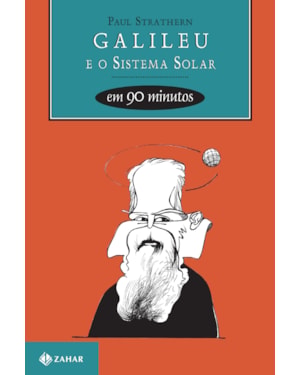 GALILEU E O SISTEMA SOLAR EM 90 MINUTOS