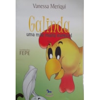 GALINDA, UMA MAE PERFEITA