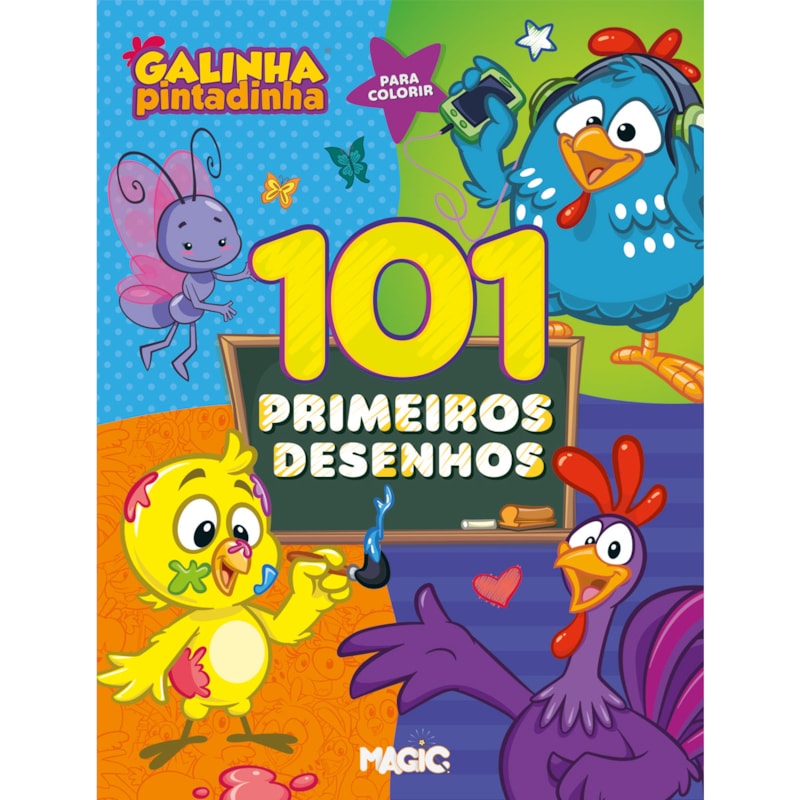 GALINHA PINTADINHA - 101 PRIMEIROS DESENHOS PARA COLORIR