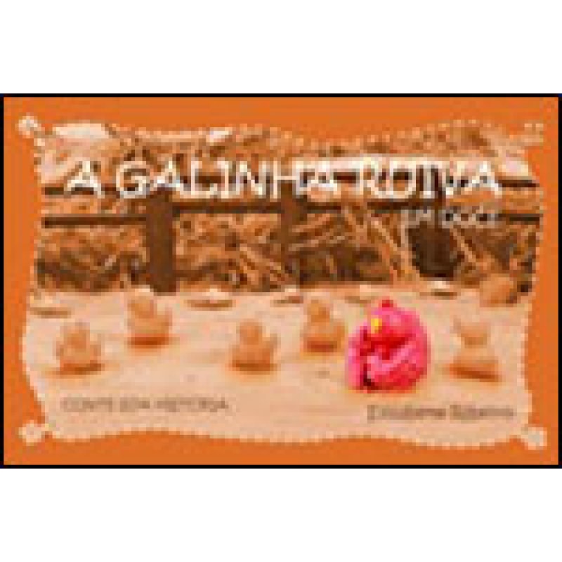 GALINHA RUIVA EM DOCE, A