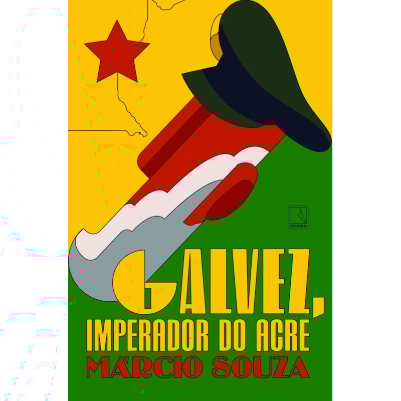 GALVEZ, IMPERADOR DO ACRE