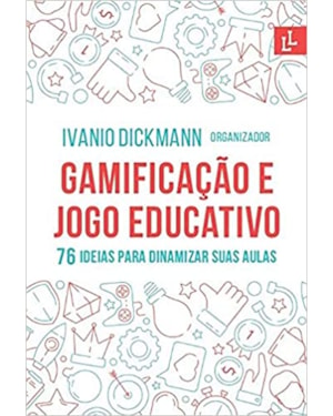 GAMIFICAÇÃO E JOGO EDUCATIVO