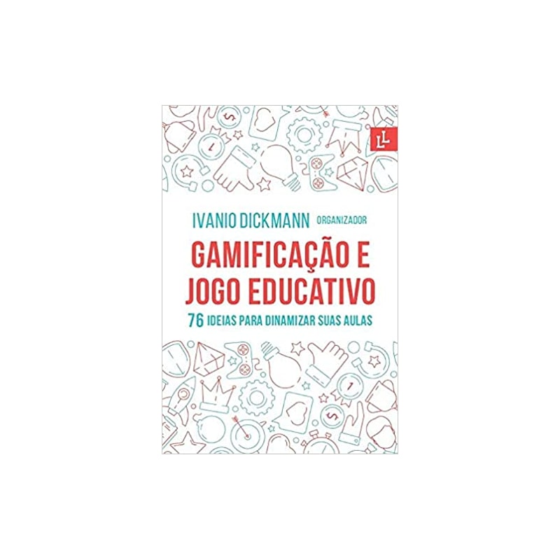 GAMIFICAÇÃO E JOGO EDUCATIVO