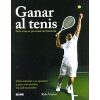 Ganar al tenis-guía para el jogador inteligente