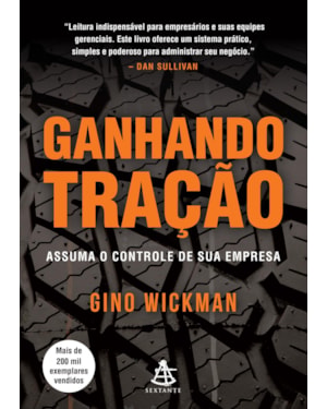 GANHANDO TRAÇÃO: ASSUMA O CONTROLE DE SUA EMPRESA