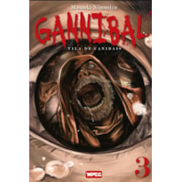 Gannibal: Vila de Canibais - Volume 03: vila de canibais