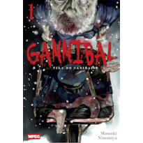 Gannibal: Vila de Canibais - Volume 1: Vila de Canibais