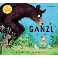 GANZI, A GANSINHA