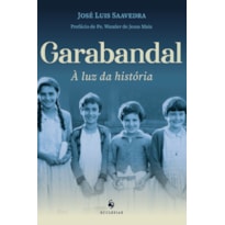 GARABANDAL: À LUZ DA HISTÓRIA