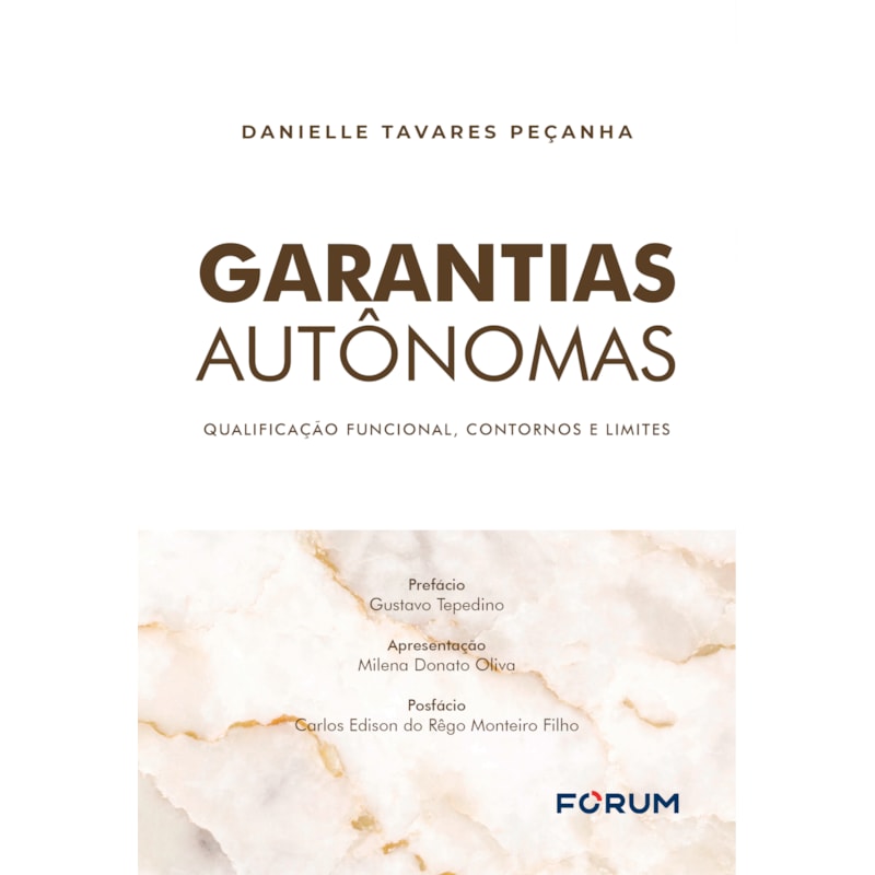 GARANTIAS AUTÔNOMAS: QUALIFICAÇÃO FUNCIONAL, CONTORNOS E LIMITES
