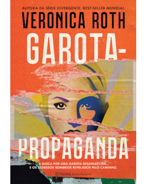GAROTA-PROPAGANDA: A BUSCA POR UMA GAROTA DESAPARECIDA... E OS SEGREDOS SOMBRIOS REVELADOS PELO CAMINHO