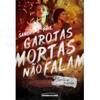 GAROTAS MORTAS NÃO FALAM
