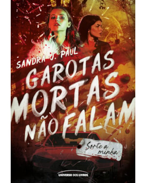 GAROTAS MORTAS NÃO FALAM