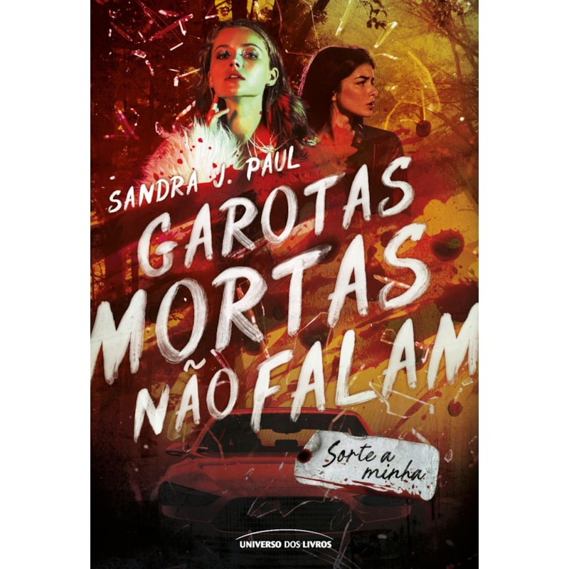 GAROTAS MORTAS NÃO FALAM