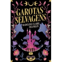 GAROTAS SELVAGENS