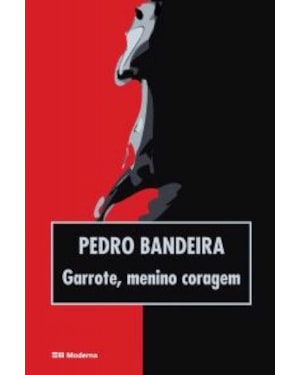 GARROTE MENINO CORAGEM