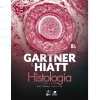 GARTNER & HIATT - HISTOLOGIA TEXTO E ATLAS