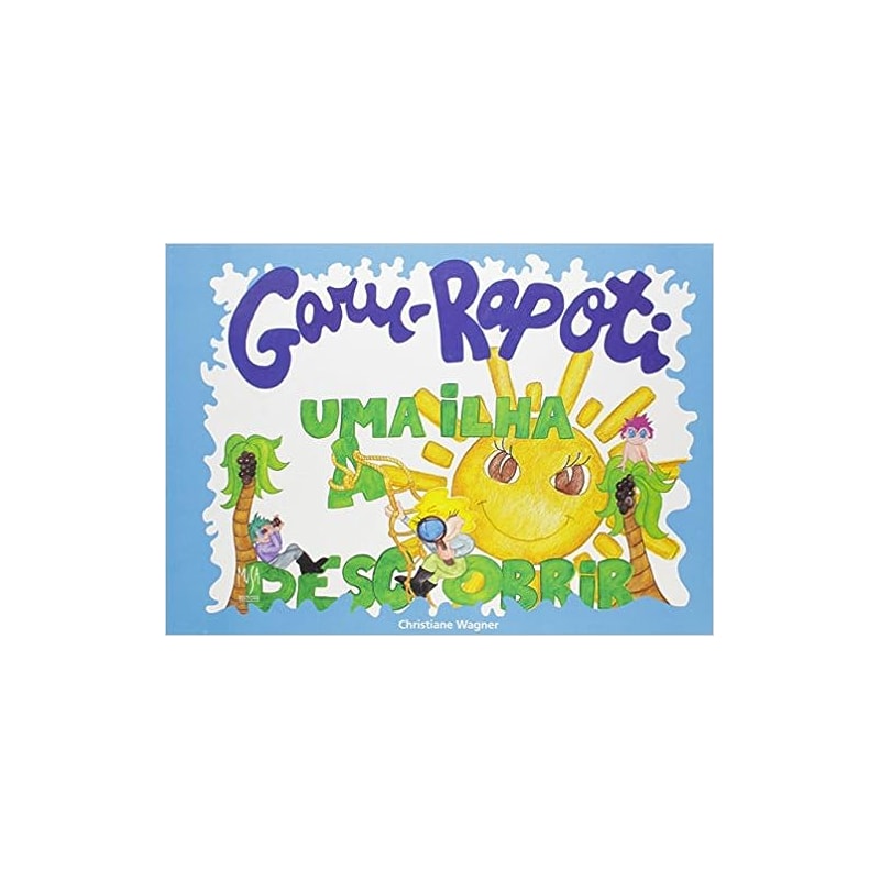 GARU RAPOTI: UMA ILHA A DESCOBRIR - 1