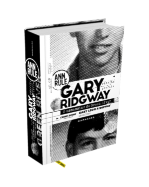 GARY RIDGWAY: O ASSASSINO DE GREEN RIVER