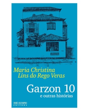 GARZON 10 E OUTRAS HISTÓRIAS