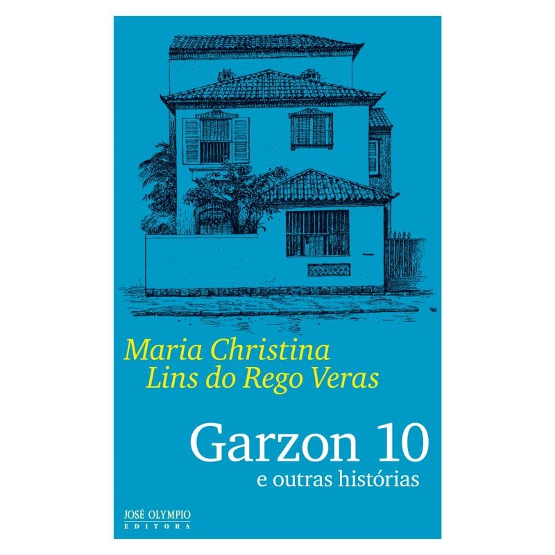 GARZON 10 E OUTRAS HISTÓRIAS