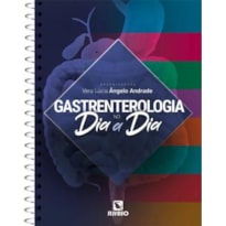 GASTRENTEROLOGIA NO DIA A DIA