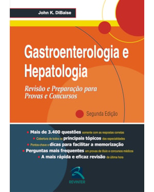 Gastroenterologia e hepatologia: revisão e preparação para provas e concursos