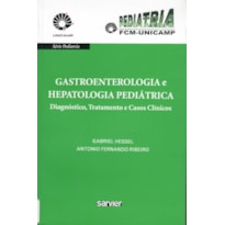 GASTROENTEROLOGIA PEDIÁTRICA - UNICAMP