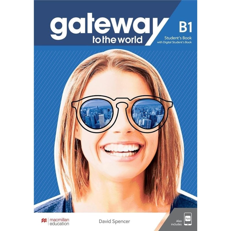 GATEWAY TO THE WORLD - STUDENT´´´´S BOOK WITH DIGITAL - B1